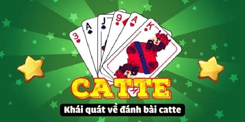 Cách chơi bài catte quy định có từ 2 - 6 thành viên