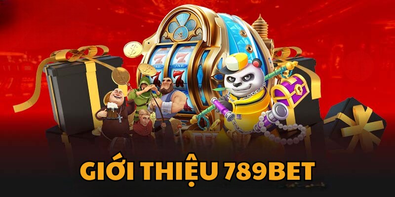 Giới thiệu 789BET về một sân chơi uy tín