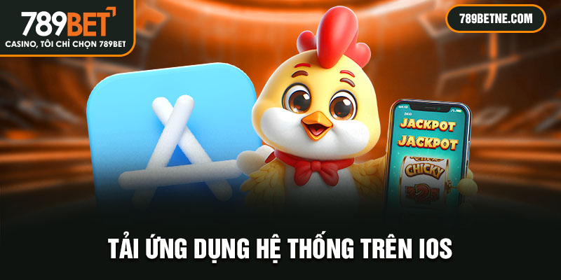 Tải ứng dụng hệ thống trên iOS